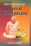 Encyclopaedia Of Tamil Literature (9788126141586) by Pandey; M.