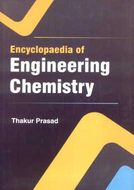 Stock image for Encyclopaedia of Engineering Chemistry for sale by Books in my Basket