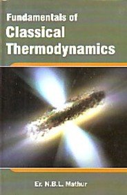 Imagen de archivo de Fundamentals Of Classical Thermodynamics a la venta por Books in my Basket