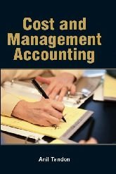 Stock image for Cost And Management Accounting for sale by Books in my Basket