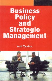 9788126145065: Business Policy and Strategic Management