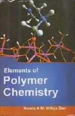 Stock image for Elements Of Polymer Chemistry for sale by Books in my Basket