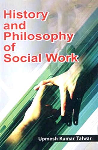 Stock image for History And Philosophy of Social Work for sale by Books in my Basket