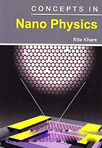 Stock image for Concepts In Nano Physics for sale by Books in my Basket