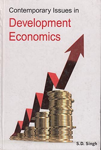 Stock image for Contemporary Issues In Development Economics for sale by Books in my Basket