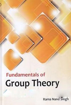 Stock image for Fundamentals of Group Theory for sale by Books in my Basket