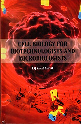 Stock image for Cell Biology For Biotechnologists Microbiologists for sale by dsmbooks
