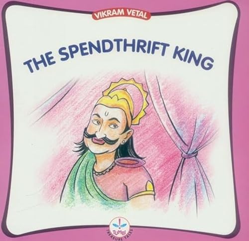 Imagen de archivo de The spendthrift king Vikram Vetal a la venta por PBShop.store US