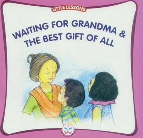 Stock image for Waiting for grandma The best gift of all Little Lessons for sale by PBShop.store US