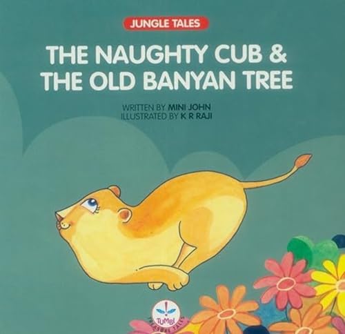 Imagen de archivo de The naughty cub The old banyan tree Jungle Tales a la venta por PBShop.store US