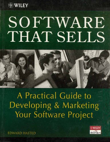 9788126506125: Software that Sells: A Practical Guide to Developing & Marketing your Software Project