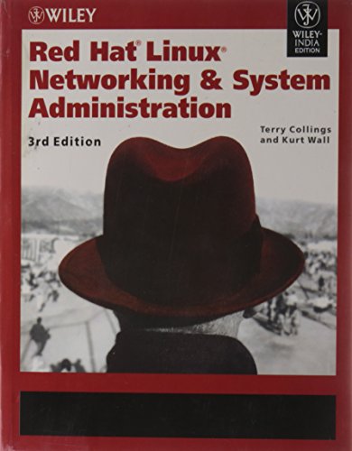 Imagen de archivo de Red Hat Linux Networking & System Administration (3rd Ed.) a la venta por BookScene