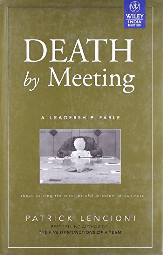 Death By Meeting (9788126506767) by Patrick Lencioni