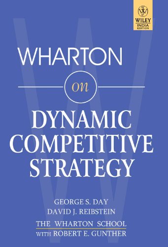 9788126507054: Wharton on Dynamic Competitive Strategy