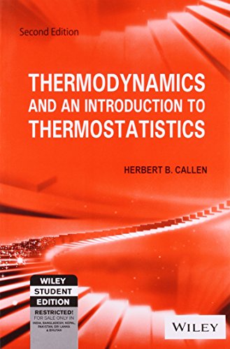 9788126508129: Thermodynamics and an introduction to Thermostatistics