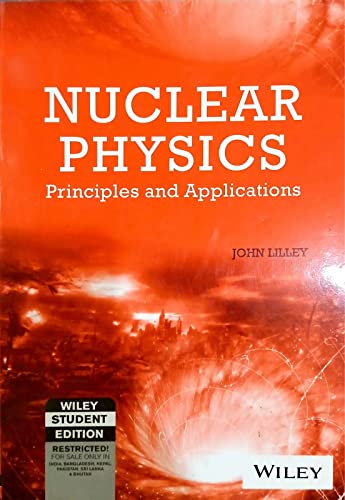 9788126508297: Nuclear Physics: Principles And Applications