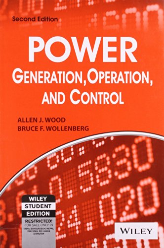 Power Generation Operation & Control with Disk (9788126508389) by Allen J. Wood; Bruce F. Wollenberg