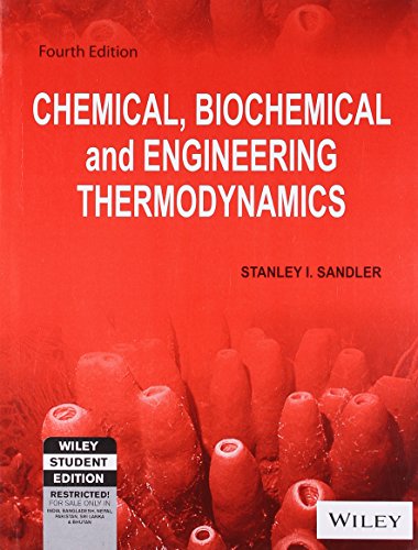 Beispielbild fr Chemical, Biochemical, and Engineering Thermodynamics zum Verkauf von Irish Booksellers