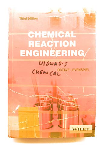Stock image for Chemical Reaction Engineering, 3rd Edition for sale by Irish Booksellers