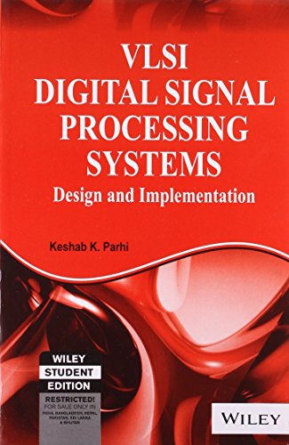 9788126510986: Vlsi Digital Signal Processing Systems: Design And Implementation