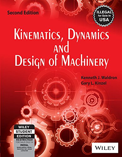 9788126512553: Kinematics, Dynamics and Design of Machinery, 2ed, w/CD [Paperback] Gary L. Kinzel