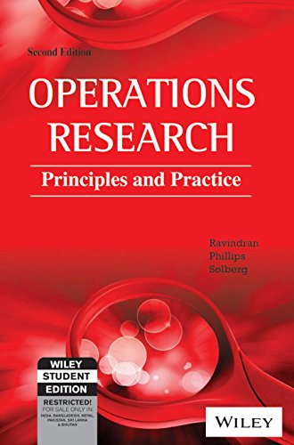 9788126512560: OPERATIONS RESEARCH: PRINCIPLES AND PRACTICE, 2ND ED
