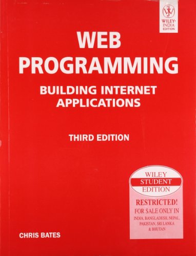 9788126512904: Web Programming: Building Internet Applications, 3Rd Edn