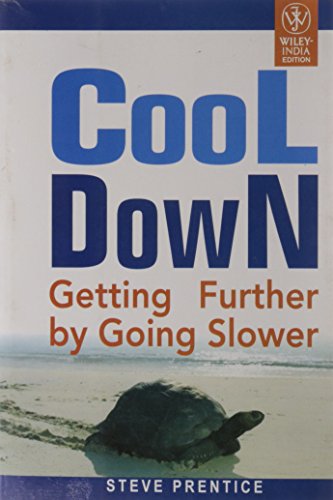 9788126514250: COOL DOWN: GETTING FURTHER BY GOING SLOWER