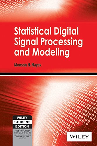 9788126516100: STATISTICAL DIGITAL SIGNAL PROCESSING AND MODELING