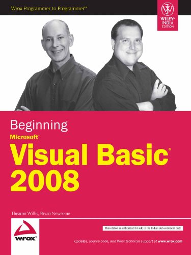 Beginning Microsoft Visual Basic 2008 (Wrox Beginning Guides) (9788126516636) by Thearon Willis