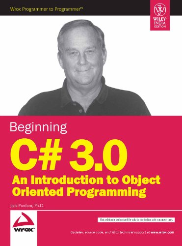 9788126516834: Beginning C# 3.0: An Introduction to Object-Oriented Programming
