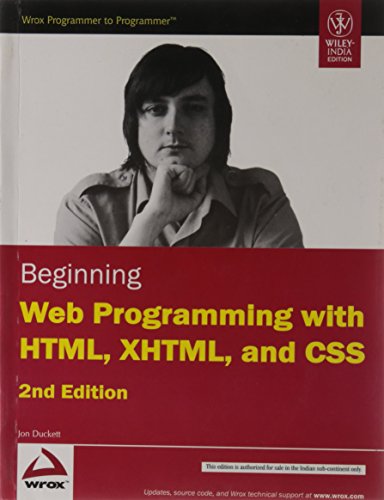 9788126516971: Beginning Web Programming With Html, Xhtml, And Css