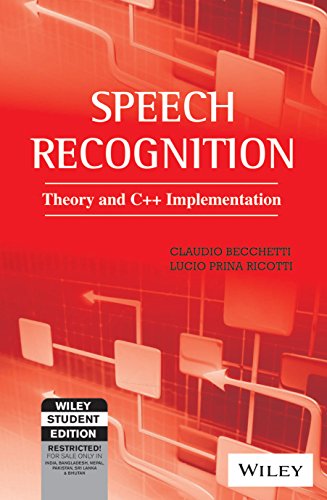 9788126517749: SPEECH RECOGNITION: THEORY AND C++ IMPLEMENTATION