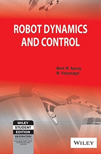 9788126517800: ROBOT DYNAMICS AND CONTROL