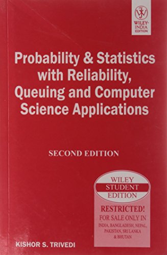 9788126518531: Probability and Statistics with Reliability Queuing and Computer Science Applications, 2ed