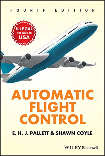 Beispielbild fr AUTOMATIC FLIGHT CONTROL, 4TH ED zum Verkauf von dsmbooks