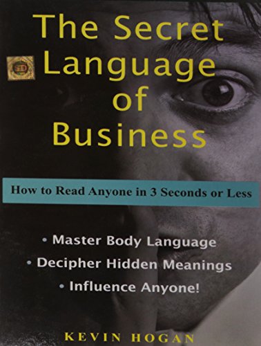 9788126520909: The Secret Language of Business: How to Read Anyone in 3 Seconds or Less
