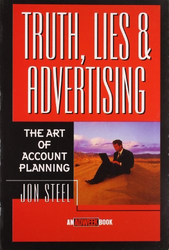 Stock image for Truth, Lies & Advertising for sale by ZBK Books