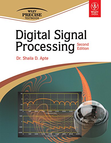 9788126521425: Digital Signal Processing, 2Nd Ed by DR. SHAILA D. APTE (2009-08-02)