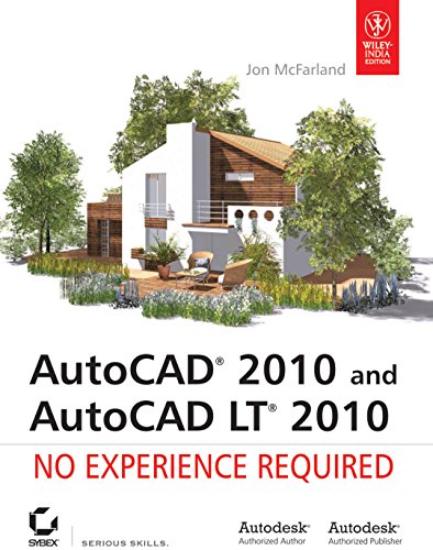 9788126521685: AutoCAD 2010 and AutoCAD LT 2010: No Experience Required