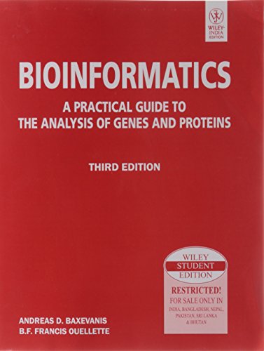 9788126521920: Bioinformatics: A Practical Guide To The Analysis Of Genes And Proteins, 3Rd Ed