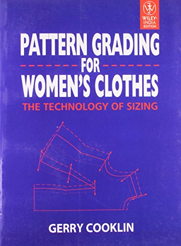 Beispielbild fr Pattern Grading for Women's clothes: the Technology of sizing zum Verkauf von WorldofBooks