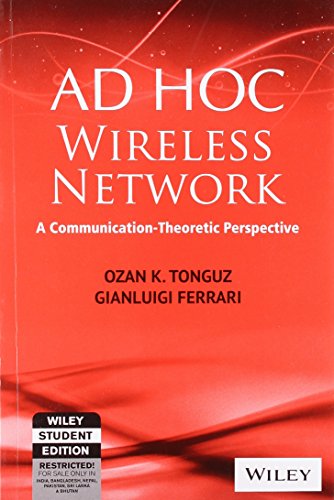 9788126523047: Ad Hoc Wireless Networks: A Communication-Theoretic Perspective
