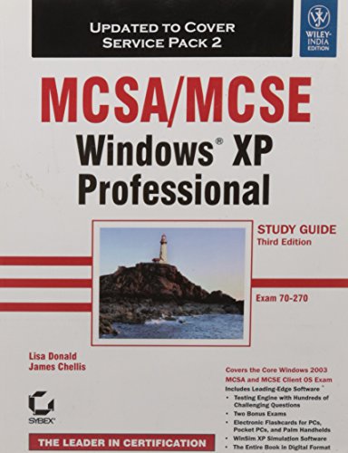 Imagen de archivo de Mcsa/Mcse Windows Xp Professional Study Guide, 3Rd Ed, Exam 70-270 a la venta por dsmbooks