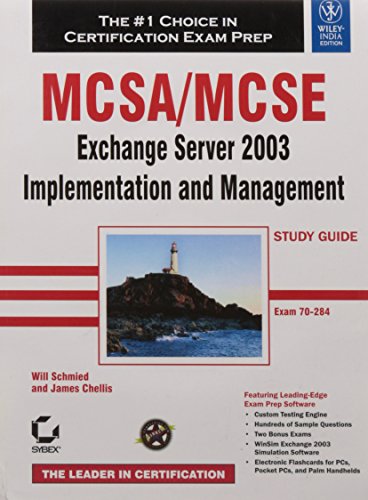 Stock image for Mcsamcse: Exchange Server 2003 Implementation And Management Study Guide: Exam 70 284 for sale by Books in my Basket