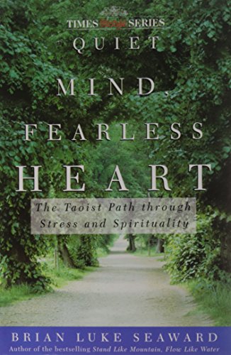 9788126523474: Quiet Mind, Fearless Heart: The Taoist Path Through Stress and Spirituality