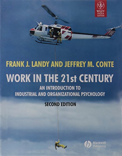 9788126523801: Work in the 21st Century: An Introduction to Industrial and Organizational Psychology