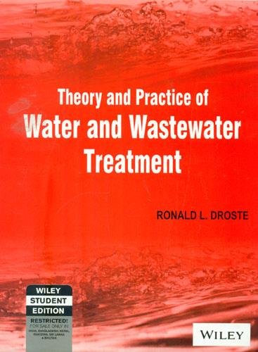 9788126524242: Theory And Practice Of Water And Wastewater Treatment