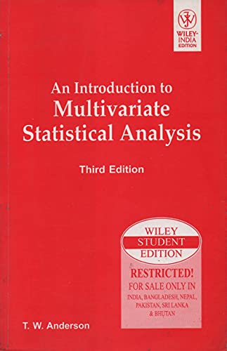 9788126524488: An Introduction to Multivariate Statistical Analysis, 3rd Edition