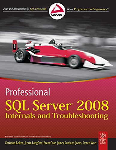 9788126525508: Professional SQL Server 2008 Internals and Troubleshooting
